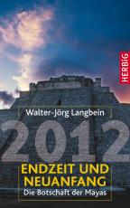 Cover-Bild 2012 - Endzeit und Neuanfang