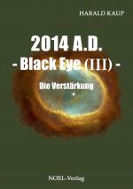 Cover-Bild 2014 A.D. - Black Eye (III) -