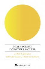 Cover-Bild 21 000 Kilometer oder die Kunst, sitzen zu lernen