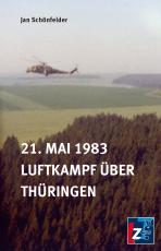 Cover-Bild 21. Mai 1983. Luftkampf über Thüringen