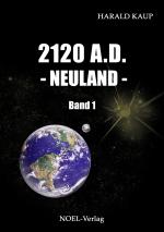 Cover-Bild 2120 A.D. - Neuland -