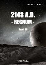 Cover-Bild 2143 A.D. - Regnum -