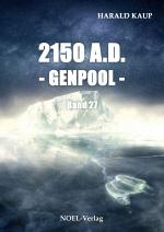 Cover-Bild 2150 A.D. - Genpool -