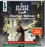 Cover-Bild 24 DAYS ESCAPE – Der Escape Room Adventskalender: Sherlock Holmes im Nebel der Vergangenheit