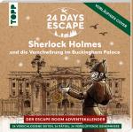 Cover-Bild 24 Days Escape – Der Escape Room Adventskalender: Sherlock Holmes und die Verschwörung im Buckingham Palace