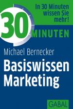 Cover-Bild 30 Minuten Basiswissen Marketing