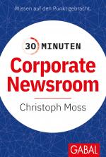 Cover-Bild 30 Minuten Corporate Newsroom