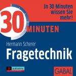 Cover-Bild 30 Minuten Fragetechnik