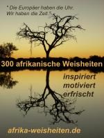 Cover-Bild 300 afrikanische Weisheiten