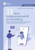 Cover-Bild 33 Ideen textgenerierende KI im Schulalltag