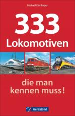 Cover-Bild 333 Lokomotiven, die man kennen muss!