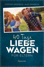 Cover-Bild 40 Tage Liebe wagen für Eltern