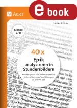 Cover-Bild 40 x Epik analysieren in Stundenbildern 7-8