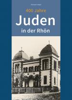 Cover-Bild 400 Jahre Juden in der Rhön