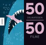 Cover-Bild 50 Delikatessen 50 Filme