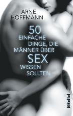 Cover-Bild 50 einfache Dinge, die Männer über Sex wissen sollten