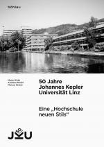 Cover-Bild 50 Jahre Johannes Kepler Universität Linz