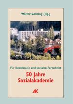 Cover-Bild 50 Jahre Sozialakademie. Für Demokratie und sozialen Fortschritt