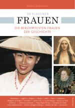 Cover-Bild 50 Klassiker Frauen. Die berühmtesten Frauen der Geschichte