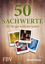 Cover-Bild 50 Sachwerte, die Sie gut schlafen lassen