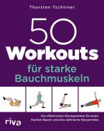Cover-Bild 50 Workouts für starke Bauchmuskeln
