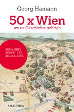 Cover-Bild 50 x Wien, wo es Geschichte schrieb