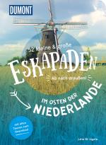 Cover-Bild 52 kleine & große Eskapaden im Osten der Niederlande