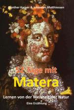 Cover-Bild 52 Tage mit Matera - Lernen von der Weisheit der Natur