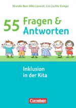 Cover-Bild 55 Fragen & 55 Antworten / Inklusion in der Kita