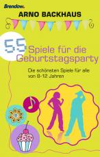 Cover-Bild 55 Spiele für die Geburtstagsparty