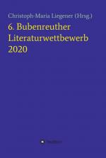 Cover-Bild 6. Bubenreuther Literaturwettbewerb