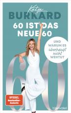 Cover-Bild 60 ist das neue 60