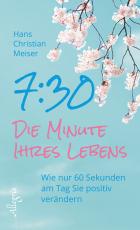 Cover-Bild 7:30 - Die Minute Ihres Lebens