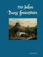 Cover-Bild 750 Jahre Burg Freienstein
