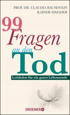 Cover-Bild 99 Fragen an den Tod