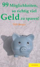 Cover-Bild 99 Möglichkeiten, so richtig viel Geld zu sparen