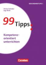 Cover-Bild 99 Tipps - Praxis-Ratgeber Schule für die Sekundarstufe I und II