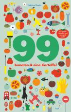 Cover-Bild 99 Tomaten & eine Kartoffel