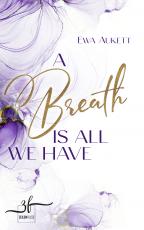 Cover-Bild A Breath Is All We Have