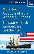 Cover-Bild A Couple of Truly Wonderful Stories Ein paar wirklich wunderbare Geschichten