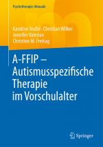 Cover-Bild A-FFIP - Autismusspezifische Therapie im Vorschulalter