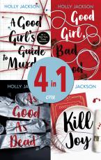 Cover-Bild A Good Girl's Guide to Murder/Good Girl, Bad Blood/As Good as Dead/Kill Joy