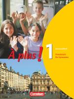 Cover-Bild À plus ! - Französisch als 1. und 2. Fremdsprache - Ausgabe 2004 - Band 1