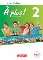 Cover-Bild À plus ! - Französisch als 1. und 2. Fremdsprache - Bayern - Ausgabe 2017 - Band 2