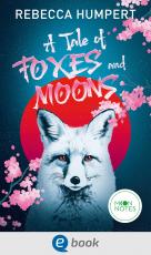 Cover-Bild A Tale of Foxes and Moons