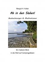 Cover-Bild Ab in den Süden! Beobachtungen und Meditationen