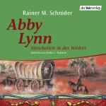 Cover-Bild Abby Lynn. Verschollen in der Wildnis