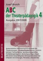 Cover-Bild ABC der Theaterpädagogik 4, Ausgabe 2007/2008