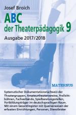 Cover-Bild ABC der Theaterpädagogik 9, Ausgabe 2017/2018