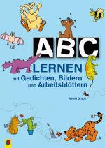Cover-Bild ABC lernen mit Gedichten, Bildern und Arbeitsblättern